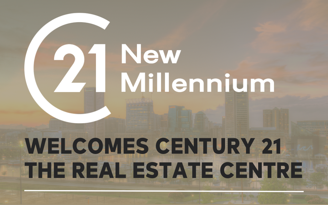 CENTURY 21 New Millennium Grows Baltimore Metro Market Presence Through Partnership with CENTURY 21 The Real Estate Centre